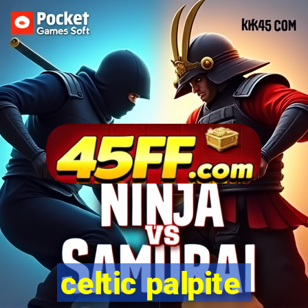 celtic palpite